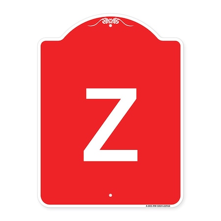 Signmission Designer Series Sign-Sign W/ Letter Z, Red & White Aluminum Sign, 18" x 24", RW-1824-22914 A-DES-RW-1824-22914